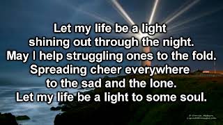Let My Life Be A Light