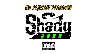 SHADY 03' playlist (by O) #eminem #d12 #50cent #obietrice #rapmixtape #raplegends #2025playlist