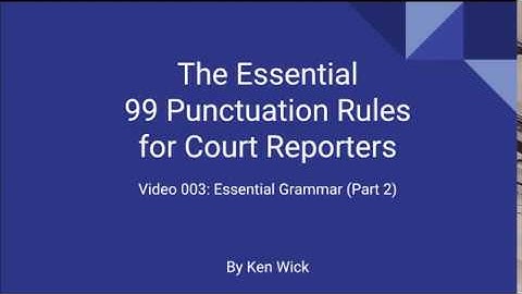 003 99 Punctuation Rules: Essential Grammar Part 2