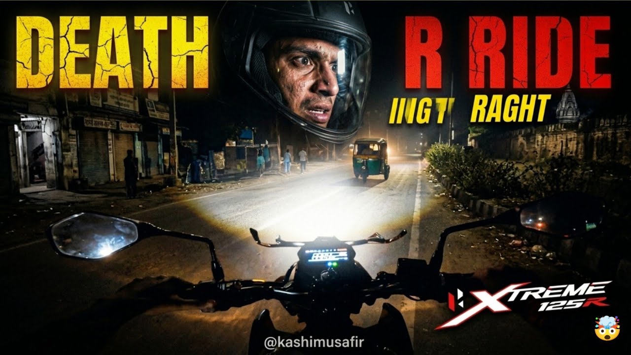 Xtreme 125R Night Ride Review 🌙 | Death Ride with @KashiMusafir| Real Performance & Light Test 🏍️#yt