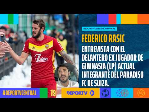 Interview with Federico Rasic, Argentine striker playing for Paradiso FC in Switzerland