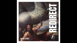 Redirect - Part 2 - The Path To Redirection