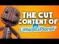 The Cut Content Of: LittleBigPlanet - TCCO Feat. GlitchMaster7