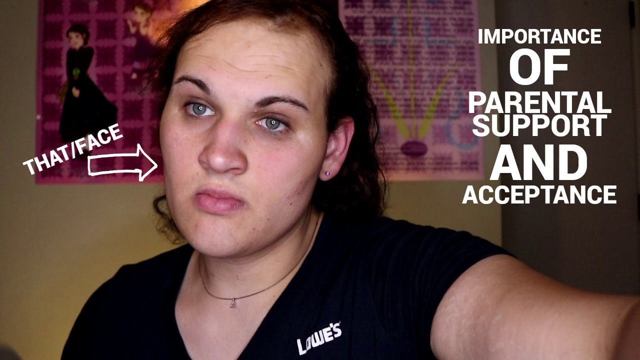 Importance Of Parental Support And Acceptance YouTube