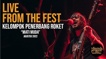 Kelompok Penerbang Roket - Mati Muda