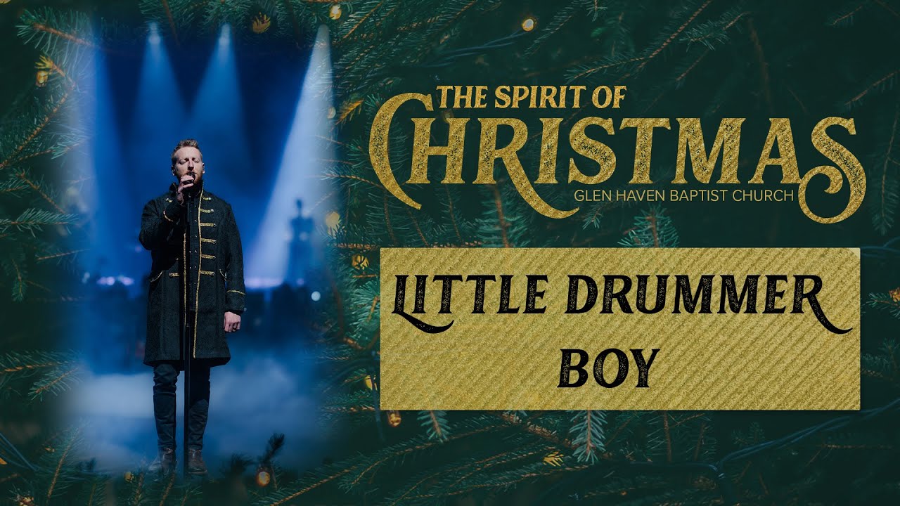 Little Drummer Boy | Glen Haven Worship