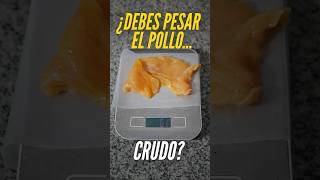 ¿Debes pesar el pollo crudo o cocinado? 🧐✅ #dieta #pollo #fit #fitness #gym