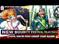 NEW BOUNTY FESTIVAL TELAH TIBA!!✨ 🔥GACHA 1500 RD DEMI USOPP DAN NAMI🔥 - ONE PIECE Bounty Rush | OPBR