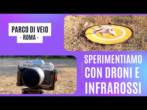 Fotografia sul campo: sperimentiamo la fotografia a infrarossi (e con il drone) [ENG subtitles]