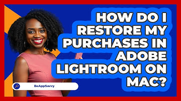 How do I restore my purchases in Adobe Lightroom on Mac? - Be App Savvy