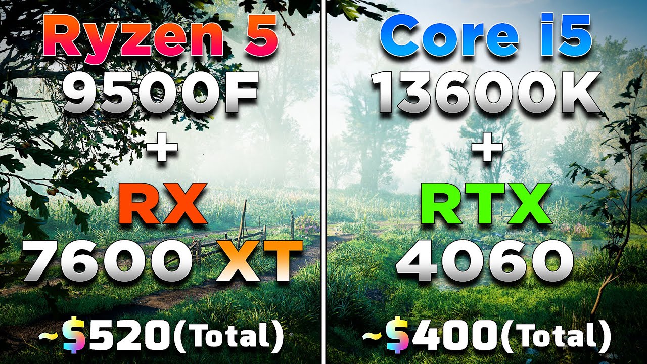 Ryzen 5 9500F + RX 7600 XT 16GB vs Core i5 13600K + RTX 4060 8GB