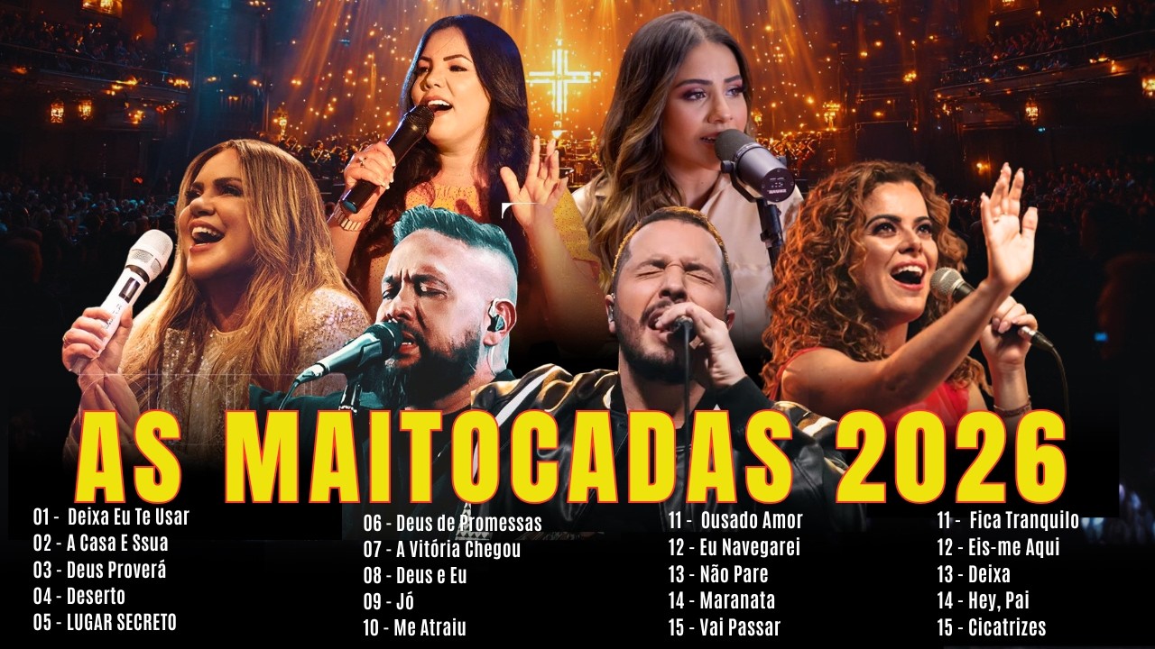 As Músicas Gospel Mais Tocadas🎶 Louvores De Adoração & Hinos Evangélicos,TOP 100 HINOS GOSPEL 2026