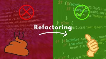 Refactoring: Warum es so WICHTIG für GUTEN CODE ist