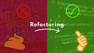 Refactoring: Why it is so IMPORTANT for GOOD CODE