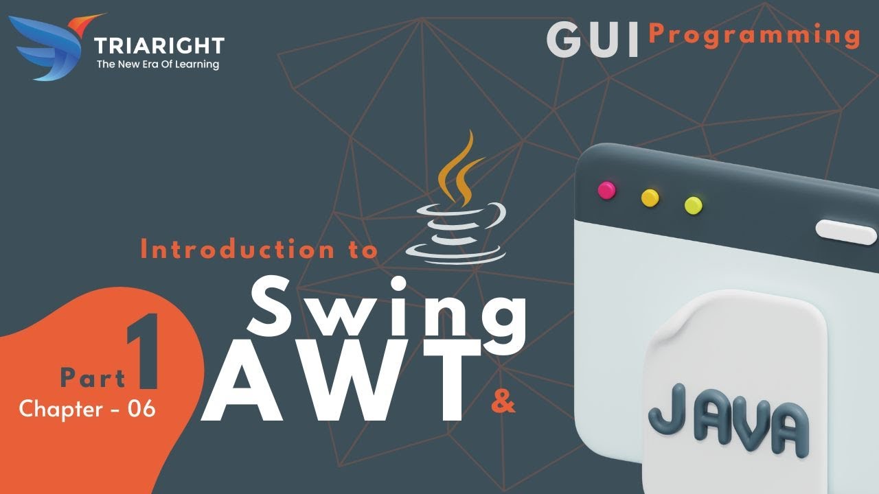 GUI Programming in Java | Introduction to Swing and AWT | Java Tutorial ...