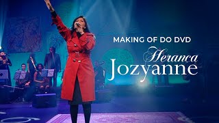 Jozyanne - Making Of do DVD Herança (Completo)