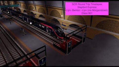 SCR Round Trip Timelapse | Stepford Express | Llyn - Benton - Llyn (via Morganstown) | Class 801