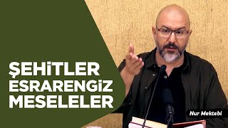 Şehitler Ve Esrarengiz Meseleler - Akkafa