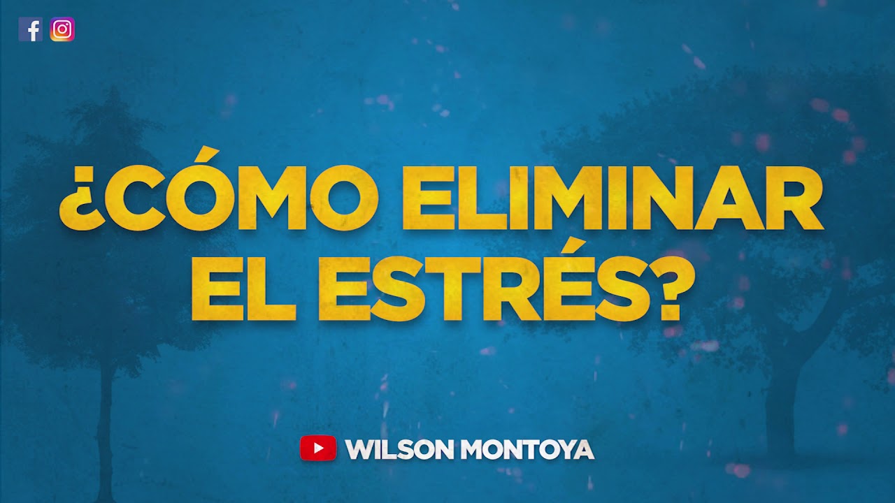 musica sacra pdf ¿Cómo Eliminar El Estrés? - Wilson Montoya - Descansar en Dios