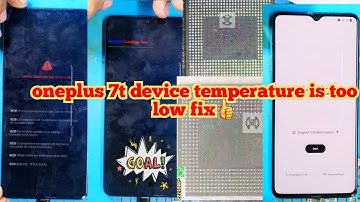 OnePlus 7T device Temperature is too low fix || OnePlus 7t no power Qualcomm crashdump mod fix