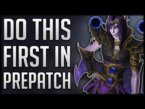 Do this FIRST in Midnight Prepatch