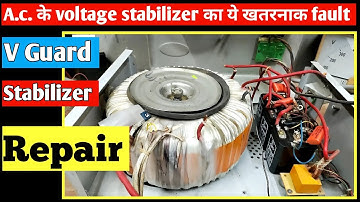 V Guard Voltage stabilizer for a.c. repair in hindi|Skill development