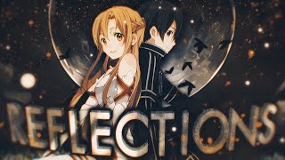 Reflections AMV: Featuring Sword Art Online and EIGHTY SIX