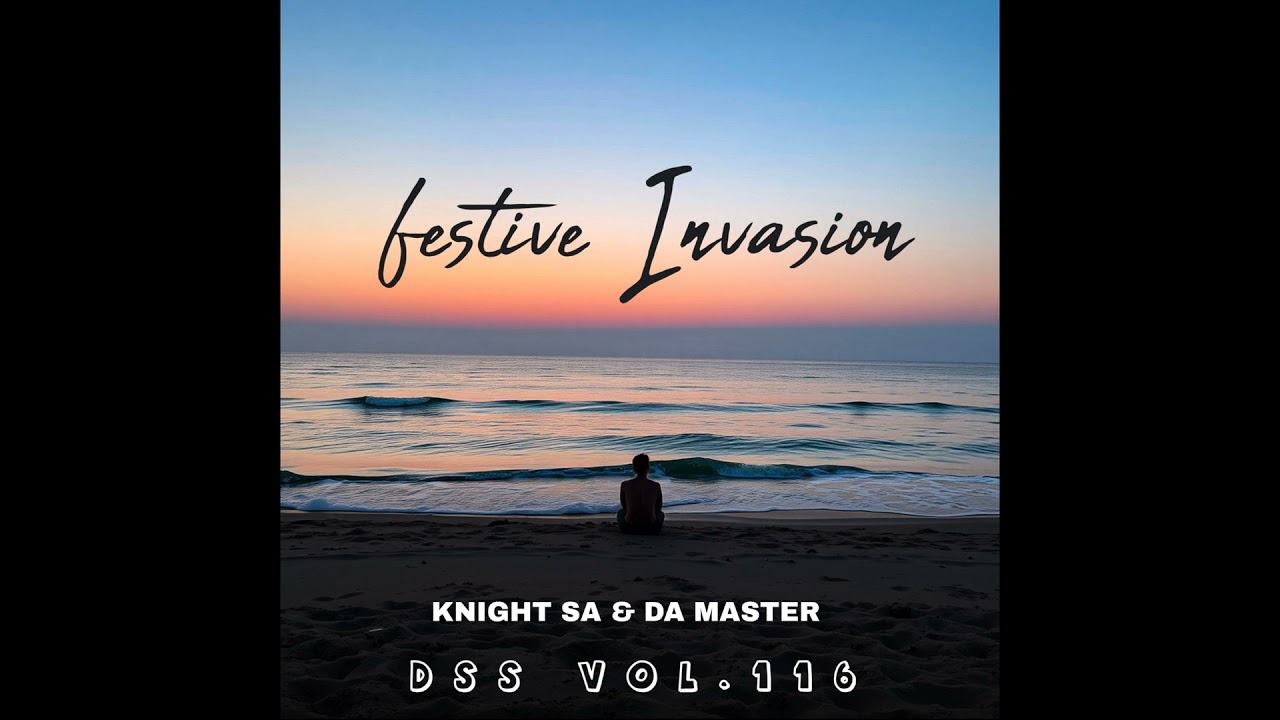 Knight SA & Da Master - Deeper Soulful Sounds Vol.116 [Festive Year End Mix]