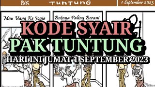 Kode Syair Pak Tuntung Hari Ini Jumat 1 September 2023, Hk, Sgp, Sdy