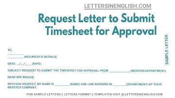Request Letter To Submit Timesheet For Approval