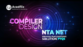 9.  Compiler Revision Revision  || Theory  || Part -1