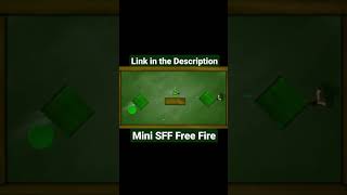 Mini SFF Free Fire. Link is in the description. screenshot 2