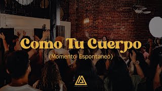 Como Tu Cuerpo - Art Aguilera (Momento Espontáneo)