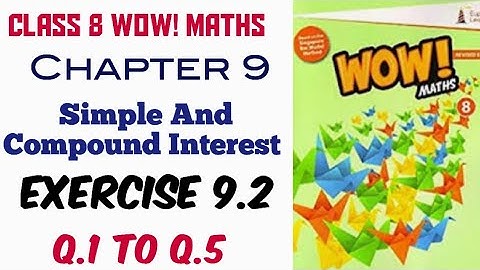 Exercise 9.2 Q.1 to Q.5 Class 8 Wow Maths