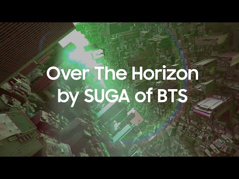 SAMSUNG Over the Horizon by SUGA of BTS