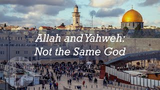Allah and Yahweh: Not the Same God - Beth Grove Peltola