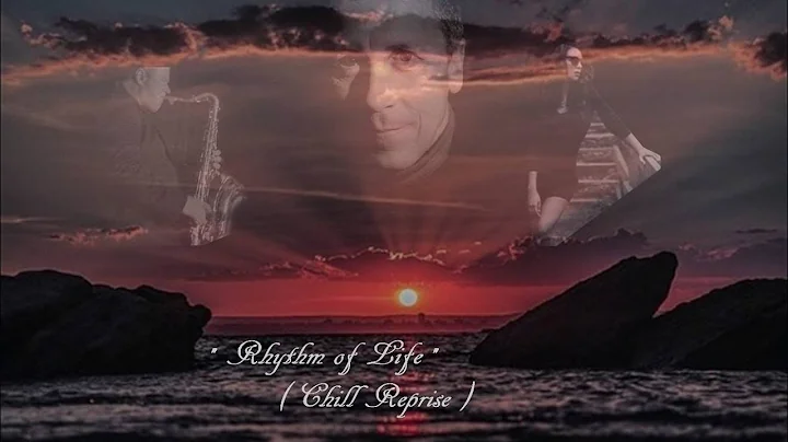 Paul Hardcastle - Rhythm of Life *Chill Reprise* [...