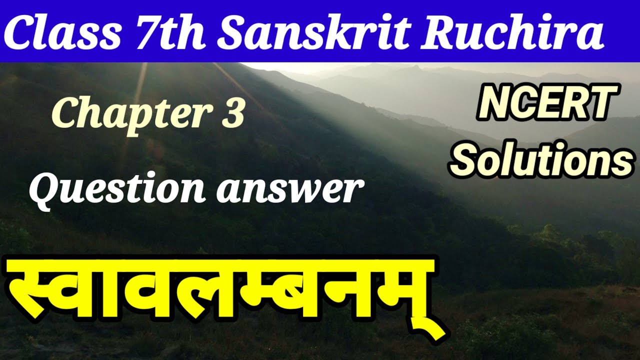 class-7-sanskrit-ruchira-chapter-3-question-answer-swawlambanam