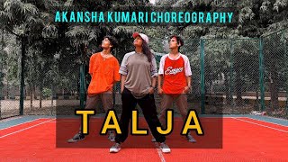 TALJA- Jassa Dhillon | Akansha Kumari Choreography