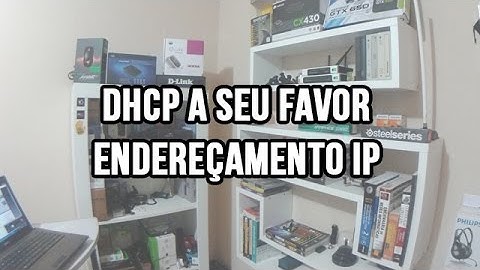 DHCP - Endereço ip automático
