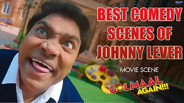 Best Comedy Scenes of Johnny Lever | Movie scene | Golmaal Again | Johnny Lever