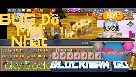 [Blockman go]Hướng dẫn bug đồ sky block tỉ lệ thành công 100%❤️❤️