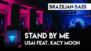 USAI feat. Kacy Moon - Stand By Me [Ben King Cover]