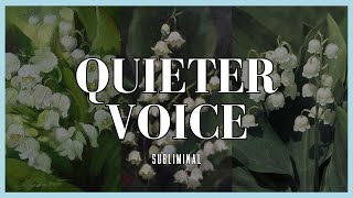 Subliminal Smaller Larynx Quiet Voice Permanent & Forced