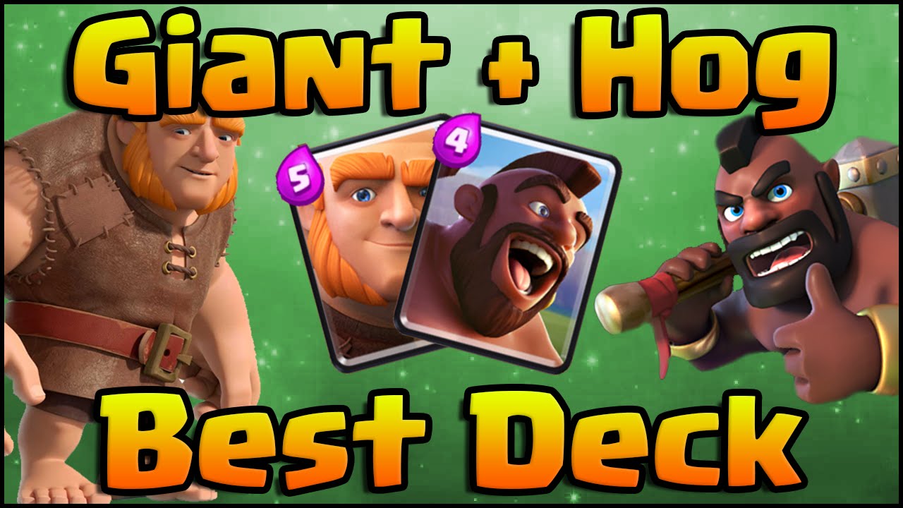 Clash Royale, Best Hog Rider and Royal Giant Deck