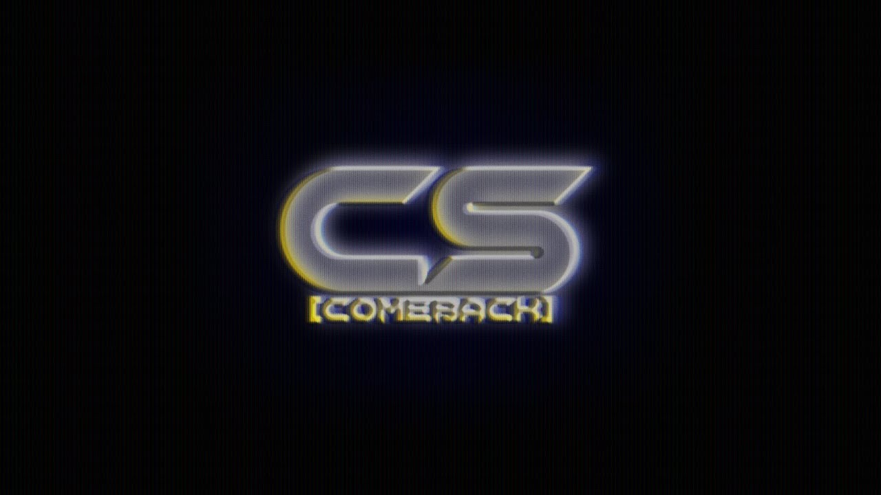 CS[comeback]