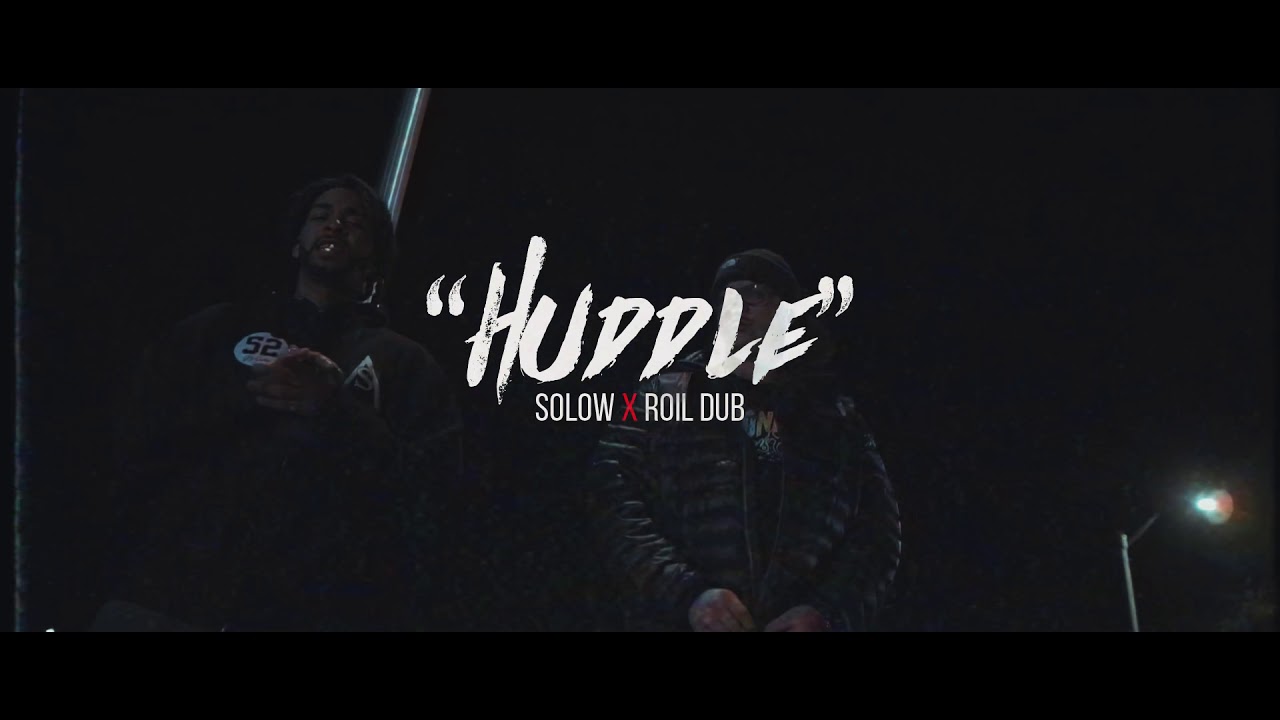 So-Low feat. Roil Dub “Huddle” (prod. By So-Low) Shot. By creativemindz