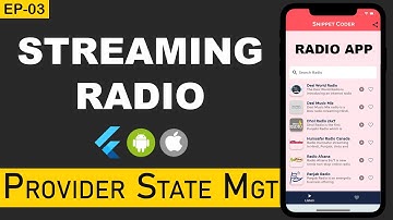 [Flutter][Episode03 - Provider] Internet Radio using Provider | Online Streaming App | SnippetCoder