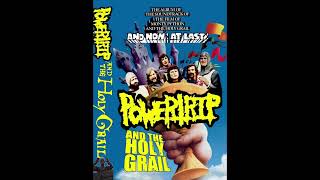 Powertrip And The Holy Grail