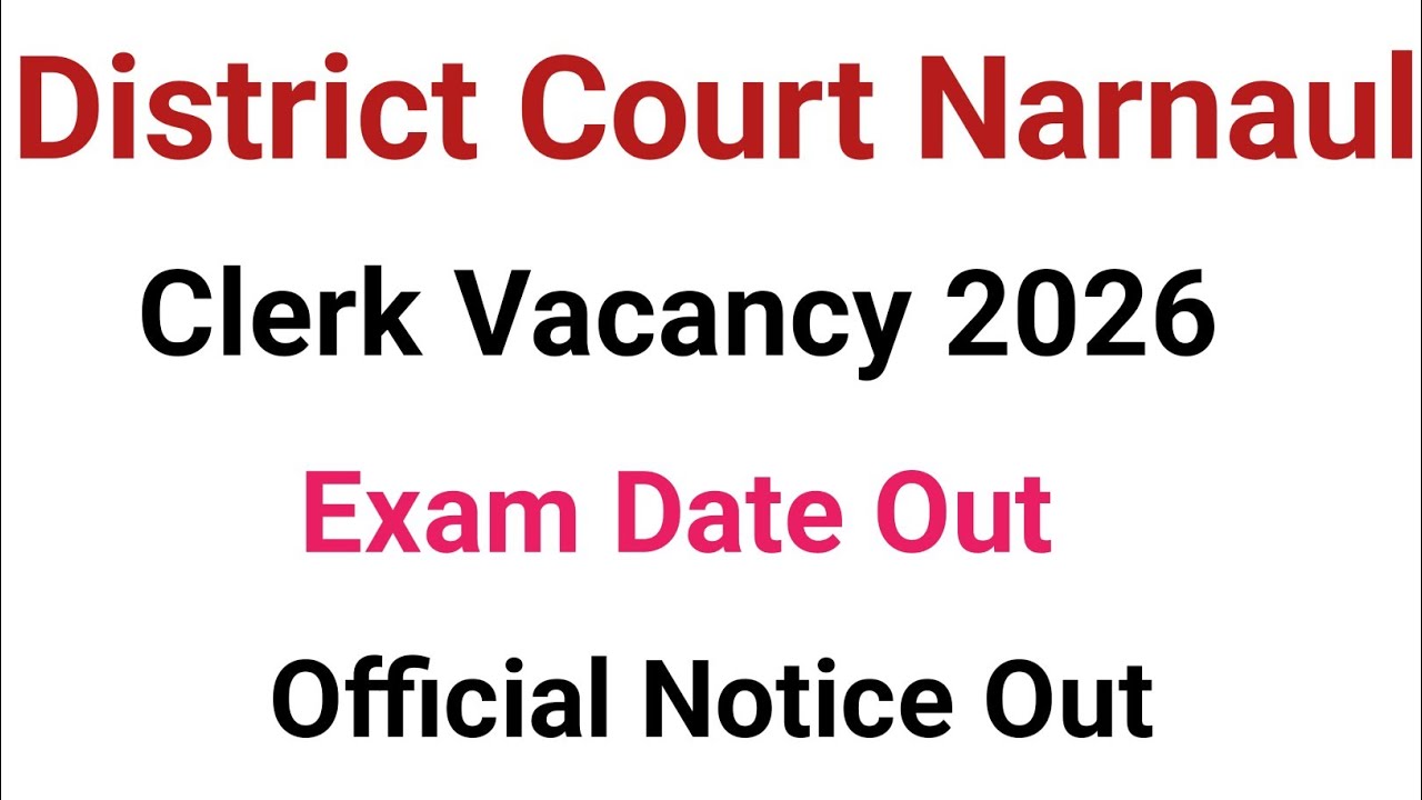 Narnaul district Court Clerk Exam Date  out 2026